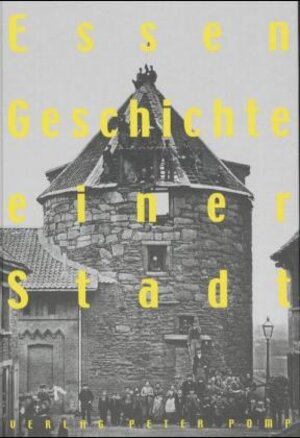 Buchcover Essen. Geschichte einer Stadt | Ulrich Borsdorf | EAN 9783893552368 | ISBN 3-89355-236-7 | ISBN 978-3-89355-236-8