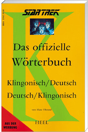 Star Trek. Das offizielle Wörterbuch Klingonisch - Deutsch / Deutsch - Klingonisch