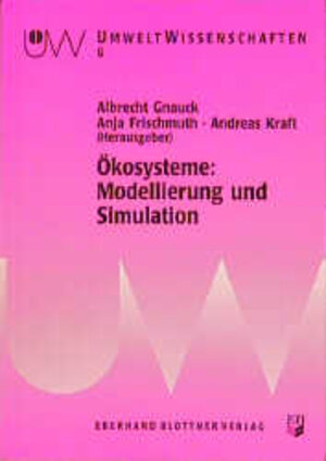 Buchcover Ökosysteme: Modellierung und Simulation  | EAN 9783893670550 | ISBN 3-89367-055-6 | ISBN 978-3-89367-055-0