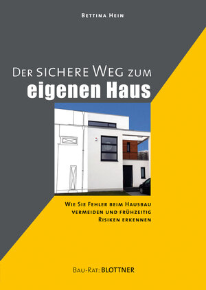 Buchcover Der sichere Weg zum eigenen Haus | Bettina Hein | EAN 9783893674299 | ISBN 3-89367-429-2 | ISBN 978-3-89367-429-9