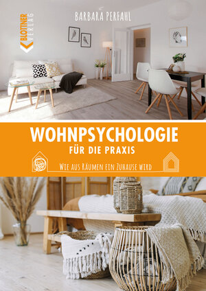 Buchcover Wohnpsychologie für die Praxis | Barbara Perfahl | EAN 9783893674510 | ISBN 3-89367-451-9 | ISBN 978-3-89367-451-0