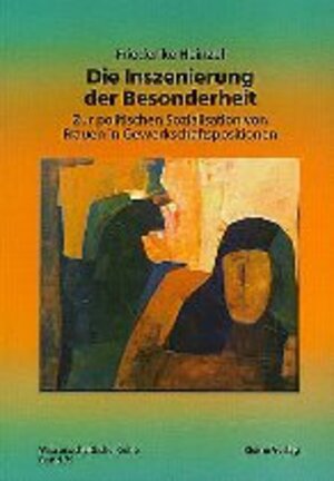 Buchcover Die Inszenierung der Besonderheit | Friederike Heinzel | EAN 9783893702312 | ISBN 3-89370-231-8 | ISBN 978-3-89370-231-2