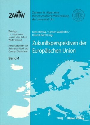 Buchcover Zukunftsperspektiven der Europäischen Union  | EAN 9783893702442 | ISBN 3-89370-244-X | ISBN 978-3-89370-244-2
