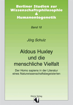 Buchcover Aldous Huxley und die menschliche Vielfalt | Jörg Schulz | EAN 9783893703401 | ISBN 3-89370-340-3 | ISBN 978-3-89370-340-1