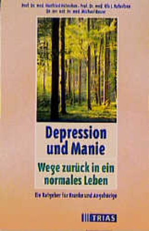Buchcover Depressionen und Manie: Wege zurück in ein normales Leben | Hanfried Helmchen | EAN 9783893733897 | ISBN 3-89373-389-2 | ISBN 978-3-89373-389-7