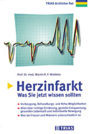 Buchcover Herzinfarkt: Was Sie jetzt wissen sollten | Martin Middeke | EAN 9783893734054 | ISBN 3-89373-405-8 | ISBN 978-3-89373-405-4