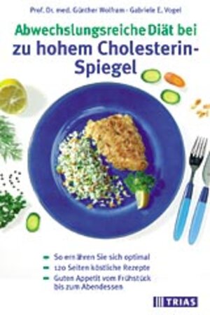 Abwechslungsreiche Diät bei zu hohem Cholesterin-Spiegel