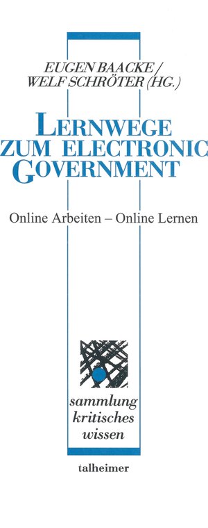 Buchcover Lernwege zum Electronic Government  | EAN 9783893761043 | ISBN 3-89376-104-7 | ISBN 978-3-89376-104-3