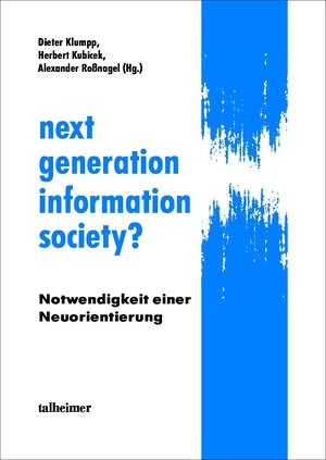 Buchcover Next generation information society?  | EAN 9783893761067 | ISBN 3-89376-106-3 | ISBN 978-3-89376-106-7