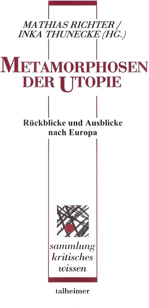 Buchcover Metamorphosen der Utopie  | EAN 9783893761111 | ISBN 3-89376-111-X | ISBN 978-3-89376-111-1