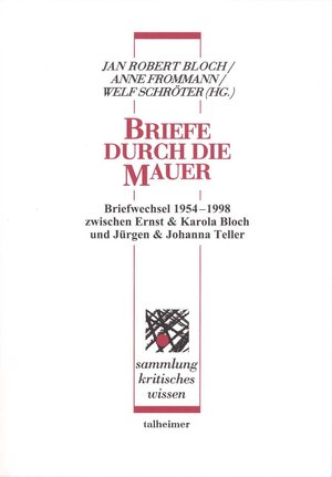 Buchcover Briefe durch die Mauer  | EAN 9783893761135 | ISBN 3-89376-113-6 | ISBN 978-3-89376-113-5