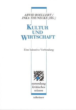 Buchcover Kultur und Wirtschaft  | EAN 9783893761258 | ISBN 3-89376-125-X | ISBN 978-3-89376-125-8