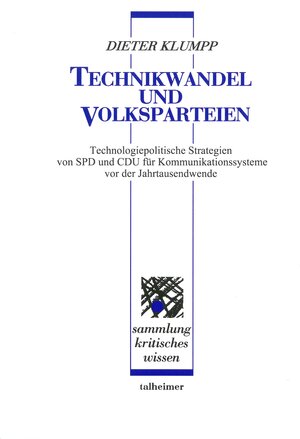 Buchcover Technikwandel und Volksparteien | Dieter Klumpp | EAN 9783893761883 | ISBN 3-89376-188-8 | ISBN 978-3-89376-188-3