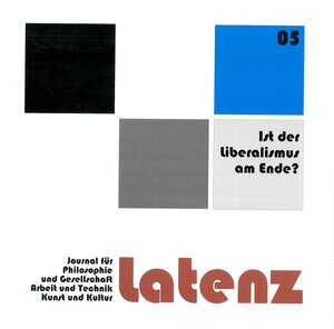 Buchcover Latenz 05/2021 – Journal für Philosophie und Gesellschaft, Arbeit und Technik, Kunst und Kultur | Winfried Thaa | EAN 9783893761913 | ISBN 3-89376-191-8 | ISBN 978-3-89376-191-3