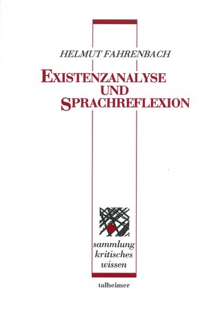 Buchcover Existenzanalyse und Sprachreflexion | Helmut Fahrenbach | EAN 9783893762002 | ISBN 3-89376-200-0 | ISBN 978-3-89376-200-2