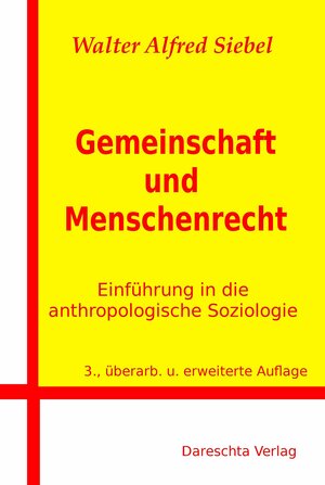 Buchcover Gemeinschaft und Menschenrecht | Walter Alfred Siebel | EAN 9783893790951 | ISBN 3-89379-095-0 | ISBN 978-3-89379-095-1