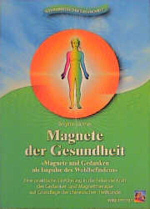 Buchcover Magnete der Gesundheit | Brigitte Gärtner | EAN 9783893852840 | ISBN 3-89385-284-0 | ISBN 978-3-89385-284-0