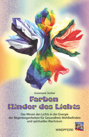 Buchcover Farben - Kinder des Lichts | Annemarie Strebel | EAN 9783893853533 | ISBN 3-89385-353-7 | ISBN 978-3-89385-353-3