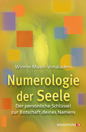 Buchcover Numerologie der Seele | Winnie Musil | EAN 9783893854561 | ISBN 3-89385-456-8 | ISBN 978-3-89385-456-1