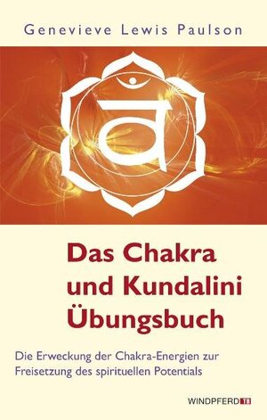 Buchcover Das Chakra- und Kundalini-Übungsbuch | EAN 9783893855964 | ISBN 3-89385-596-3 | ISBN 978-3-89385-596-4