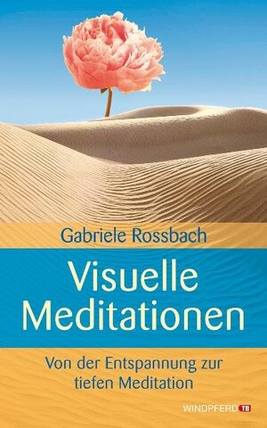 Buchcover Visuelle Meditationen | Gabriele Rossbach | EAN 9783893856244 | ISBN 3-89385-624-2 | ISBN 978-3-89385-624-4