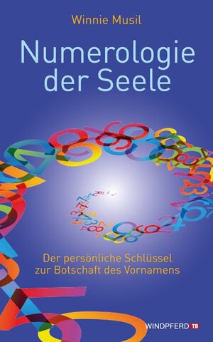 Buchcover Numerologie der Seele | EAN 9783893856473 | ISBN 3-89385-647-1 | ISBN 978-3-89385-647-3