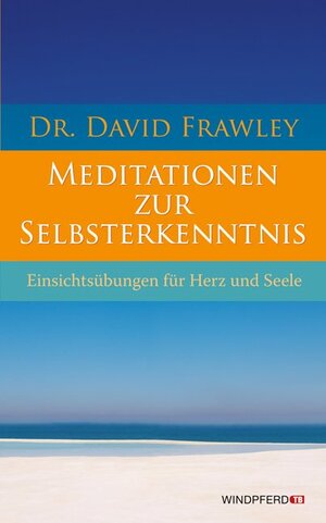 Buchcover Meditationen zur Selbsterkenntnis | David Frawley | EAN 9783893856671 | ISBN 3-89385-667-6 | ISBN 978-3-89385-667-1
