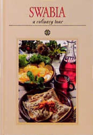 Buchcover Swabia - a culinary tour | Hans D Reichert | EAN 9783893930937 | ISBN 3-89393-093-0 | ISBN 978-3-89393-093-7