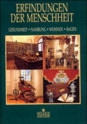 Buchcover Erfindungen der Menschheit | Roland Gööck | EAN 9783893932047 | ISBN 3-89393-204-6 | ISBN 978-3-89393-204-7