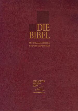 Buchcover Die Bibel - Schlachter Version 2000  | EAN 9783893970544 | ISBN 3-89397-054-1 | ISBN 978-3-89397-054-4