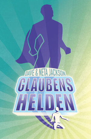 Buchcover Glaubenshelden | Dave Jackson | EAN 9783893973552 | ISBN 3-89397-355-9 | ISBN 978-3-89397-355-2