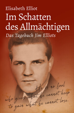 Buchcover Im Schatten des Allmächtigen | Elisabeth Elliot | EAN 9783893979578 | ISBN 3-89397-957-3 | ISBN 978-3-89397-957-8