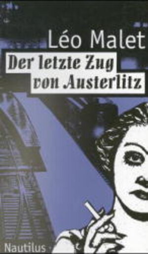 Der letzte Zug von Austerlitz