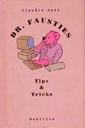 Buchcover Dr. Fausties Tips & Tricks | Claudia Hart | EAN 9783894012625 | ISBN 3-89401-262-5 | ISBN 978-3-89401-262-5