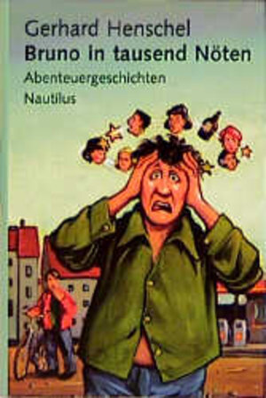 Buchcover Bruno in tausend Nöten | Gerhard Henschel | EAN 9783894012861 | ISBN 3-89401-286-2 | ISBN 978-3-89401-286-1