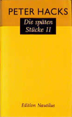 Buchcover Die späten Stücke | Peter Hacks | EAN 9783894013349 | ISBN 3-89401-334-6 | ISBN 978-3-89401-334-9