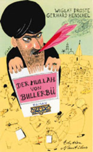 Buchcover Der Mullah von Bullerbüh | Wiglaf Droste | EAN 9783894013523 | ISBN 3-89401-352-4 | ISBN 978-3-89401-352-3
