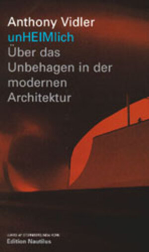 Buchcover unHEIMlich | Anthony Vidler | EAN 9783894013899 | ISBN 3-89401-389-3 | ISBN 978-3-89401-389-9