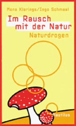 Im Rausch mit der Natur - Naturdrogen