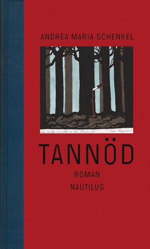 Buchcover Tannöd | Andrea Maria Schenkel | EAN 9783894016081 | ISBN 3-89401-608-6 | ISBN 978-3-89401-608-1