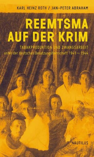 Buchcover Reemtsma auf der Krim | Karl Heinz Roth | EAN 9783894017453 | ISBN 3-89401-745-7 | ISBN 978-3-89401-745-3