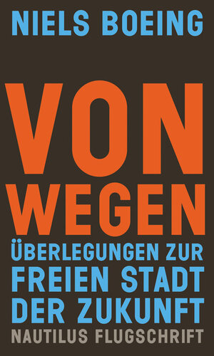 Buchcover Von Wegen | Niels Boeing | EAN 9783894018252 | ISBN 3-89401-825-9 | ISBN 978-3-89401-825-2