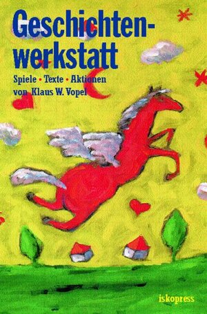 Buchcover Geschichtenwerkstatt | Klaus W Vopel | EAN 9783894030773 | ISBN 3-89403-077-1 | ISBN 978-3-89403-077-3