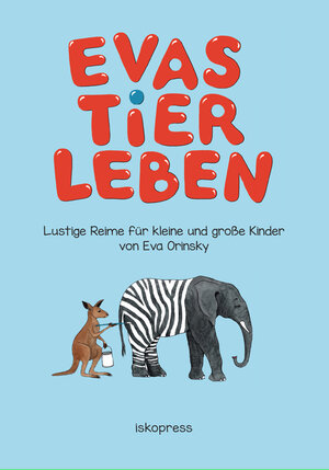 Buchcover Evas Tierleben | Eva Orinsky | EAN 9783894033873 | ISBN 3-89403-387-8 | ISBN 978-3-89403-387-3