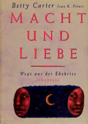 Buchcover Macht und Liebe | Betty Carter | EAN 9783894034276 | ISBN 3-89403-427-0 | ISBN 978-3-89403-427-6