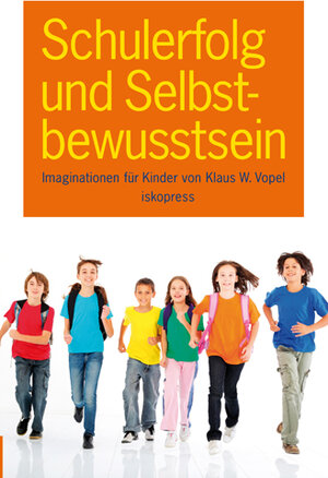 Buchcover Schulerfolg und Selbstbewusstsein | Klaus W Vopel | EAN 9783894034573 | ISBN 3-89403-457-2 | ISBN 978-3-89403-457-3