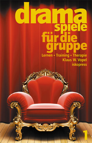 Buchcover Dramaspiele für die Gruppe, Band 1 u. 2 | Klaus W Vopel | EAN 9783894034702 | ISBN 3-89403-470-X | ISBN 978-3-89403-470-2