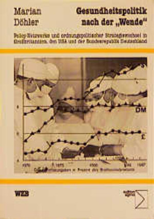 Buchcover Gesundheitspolitik nach der "Wende" | Marian Döhler | EAN 9783894041021 | ISBN 3-89404-102-1 | ISBN 978-3-89404-102-1