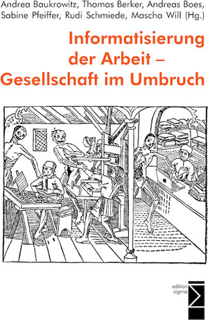 Buchcover Informatisierung der Arbeit - Gesellschaft im Umbruch  | EAN 9783894045470 | ISBN 3-89404-547-7 | ISBN 978-3-89404-547-0