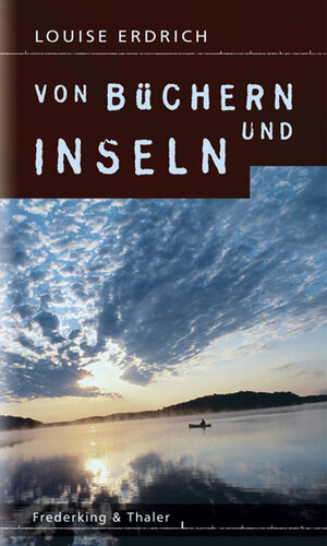 Buchcover Von Büchern und Inseln | Louise Erdrich | EAN 9783894054816 | ISBN 3-89405-481-6 | ISBN 978-3-89405-481-6